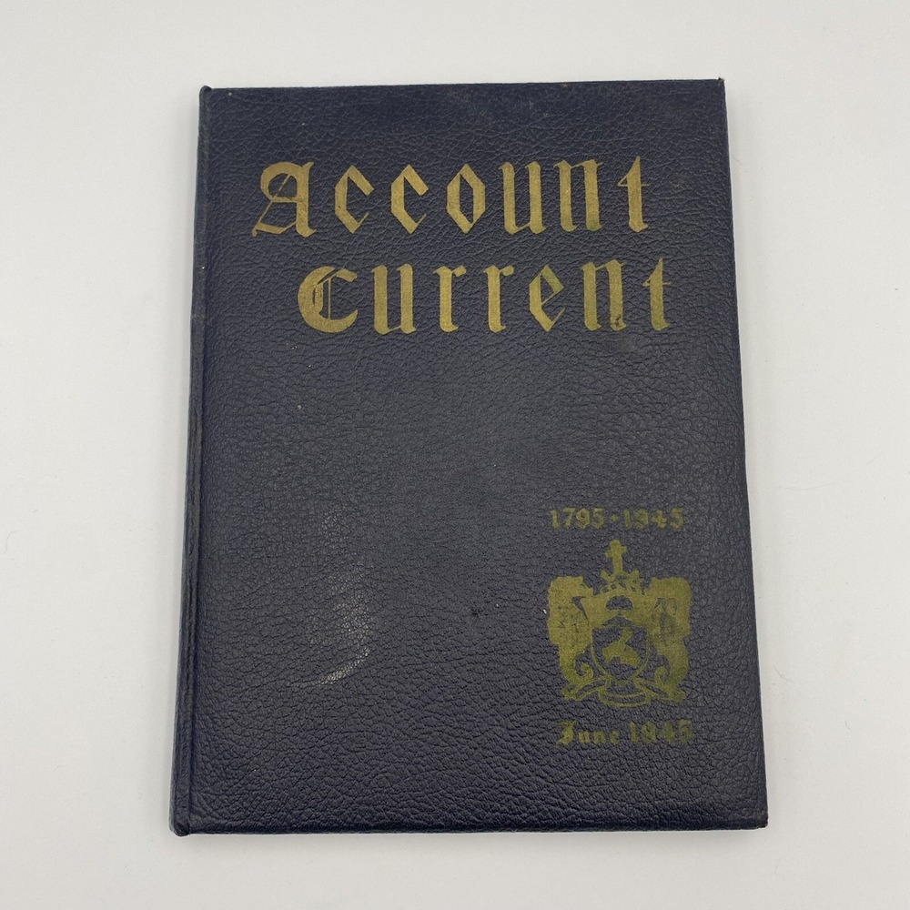 June 1945 Navy Supply Corps School Harvard University YEARBOOK Account Current